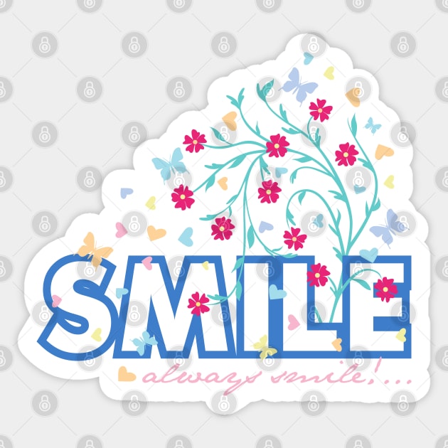 Smile always smile Sticker by mkbl